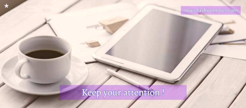 Keep-your-attention